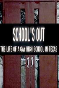 School's Out: The Life of a Gay High School in Texas - Poster
