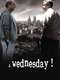 A Wednesday!