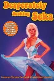 Desperately Seeking Seka