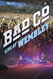 Bad Company - Live at Wembley