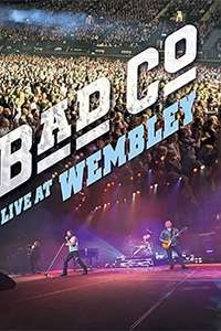 Bad Company - Live at Wembley - Poster