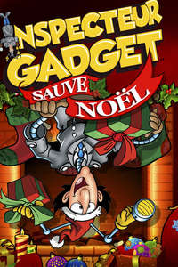 Inspector Gadget Saves Christmas - Poster
