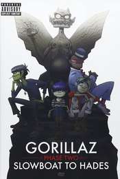 Gorillaz: Phase Two - Slowboat to Hades