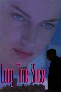 Long Time Since - Poster