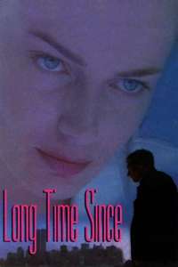 Long Time Since - Poster