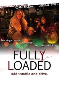 Fully Loaded - Poster