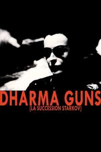 Dharma Guns (La Succession Starkov) - Poster