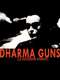Dharma Guns (La Succession Starkov)