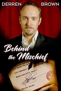 Derren Brown: Behind the Mischief - Poster