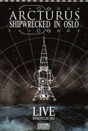Arcturus: Shipwrecked in Oslo