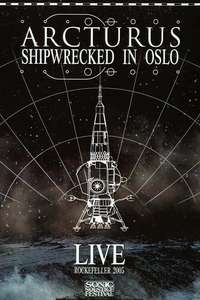 Arcturus: Shipwrecked in Oslo - Poster