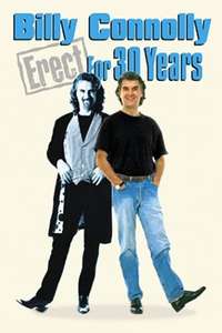 Billy Connolly: Erect for 30 Years - Poster