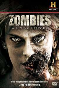 Zombies: A Living History - Poster