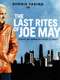 The Last Rites of Joe May