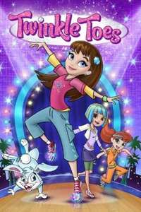 Twinkle Toes: The Movie By Skechers - Poster