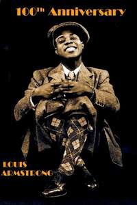 Louis Armstrong: 100th Anniversary 1901-2001 - Poster