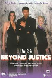 Lawless: Beyond Justice