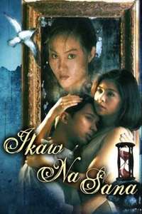 Ikaw na sana - Poster