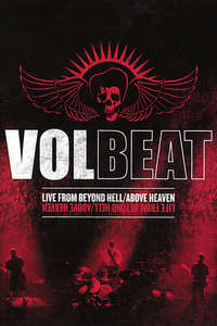 Volbeat: Live From Beyond Hell/Above Heaven - Poster