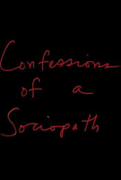 Confessions of a Sociopath