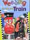 Wee Sing: The Wee Sing Train