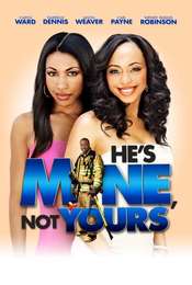 He's Mine Not Yours