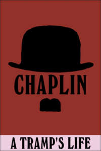 Charlie Chaplin: A Tramp's Life - Poster