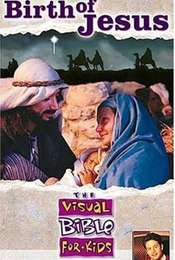 The Visual Bible For Kids - The Birth of Jesus