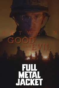 Full Metal Jacket: Between Good and Evil - Poster