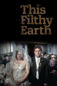 This Filthy Earth - Poster