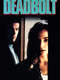 Deadbolt