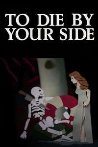 To Die By Your Side - Poster