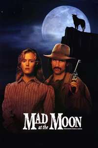 Mad at the Moon - Poster