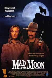 Mad at the Moon - Poster