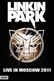 Linkin Park Live in Moscow