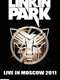 Linkin Park Live in Moscow