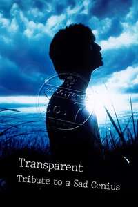 Transparent: Tribute to a Sad Genius - Poster