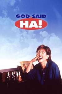 God Said  'Ha!' - Poster