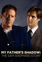 My Father's Shadow: The Sam Sheppard Story