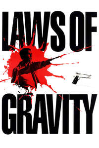 Laws of Gravity - Poster