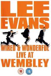 Lee Evans: Wired and Wonderful