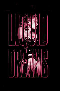 Liquid Dreams - Poster