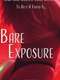 Bare Exposure