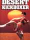 Desert Kickboxer