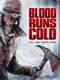 Blood Runs Cold