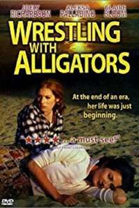 Wrestling with Alligators - Poster