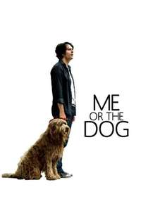 Me or the Dog - Poster