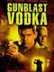 Gunblast Vodka
