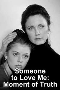Someone to Love Me - Poster