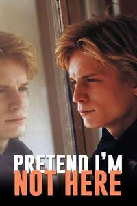 Pretend I'm Not Here - Poster